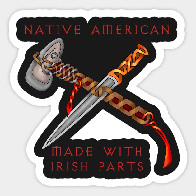 Native American/Irish Sticker by KnotYourWorld4